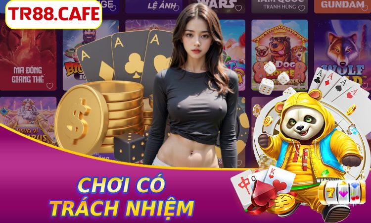 Chơi Có Trách Nhiệm