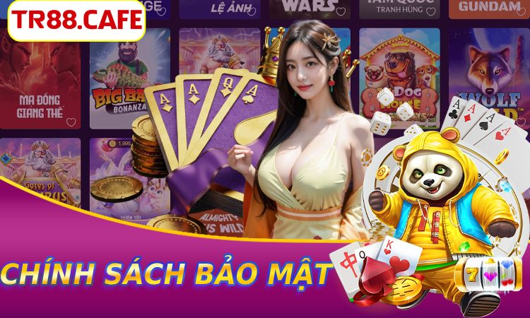 Chính Sách Bảo Mật